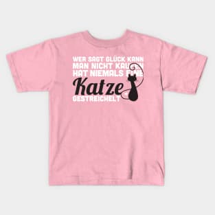 Wer sagt Glück kann man nicht kaufen hat niemals eine Katze gestreichelt Kids T-Shirt